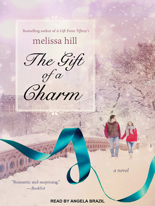 Title details for The Gift of a Charm by Melissa Hill - Available
